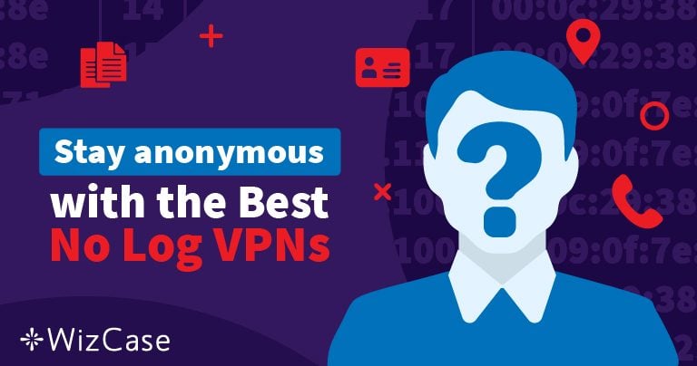 Die 9 besten No-Log-VPN f&uuml;r anonymes Surfen in 2026