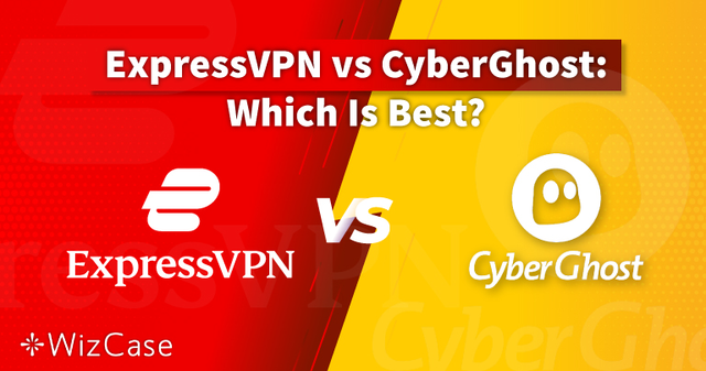 ExpressVPN vs. CyberGhost – Test 2024