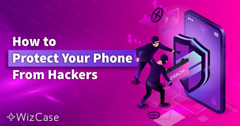 So schützen Sie Ihr Handy vor Hackern 2022 (10 einfache Tipps)