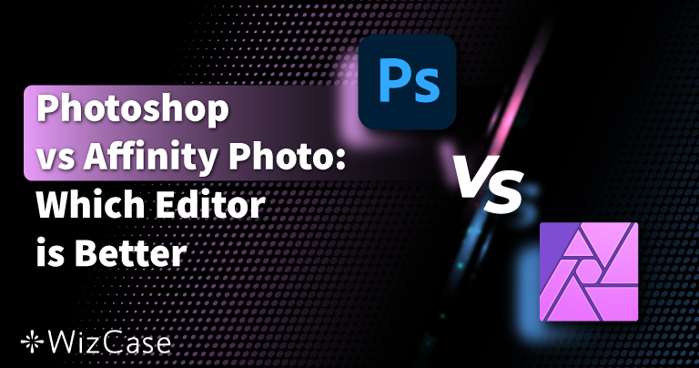 Affinity Photo vs. Photoshop: Welche Software ist beste in 2024?